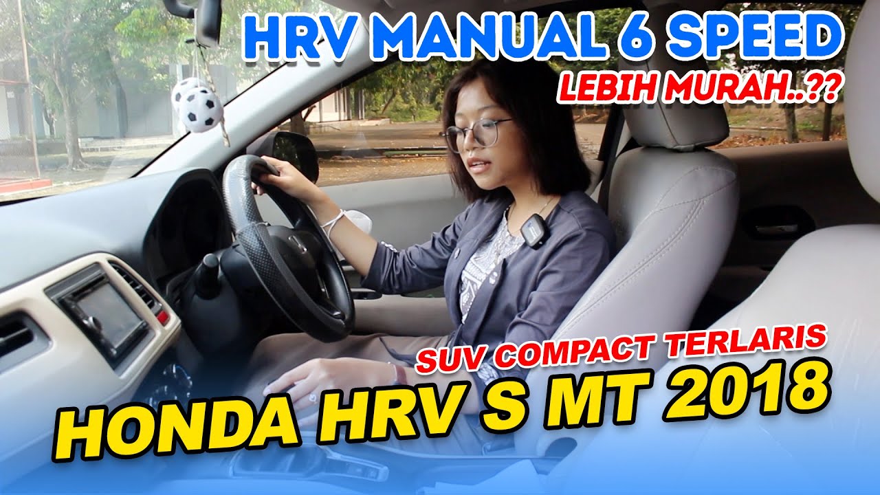HVR MANUAL ? | REVIEW HONDA HRV S MT 2018 | Stok Mobil Bekas Dealmobil Purwokerto