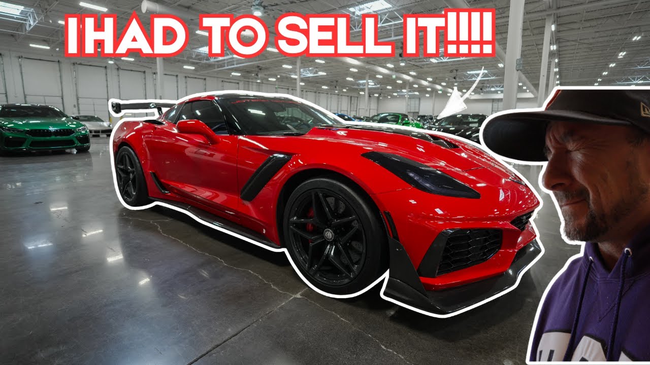 I HAD TO SELL MY ZR1!! | WAS THIS A MISTAKE??