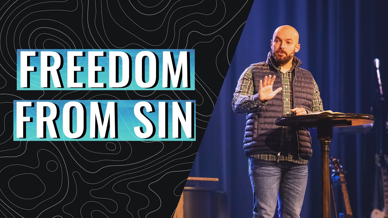 Freedom from Sin | JC Thompson
