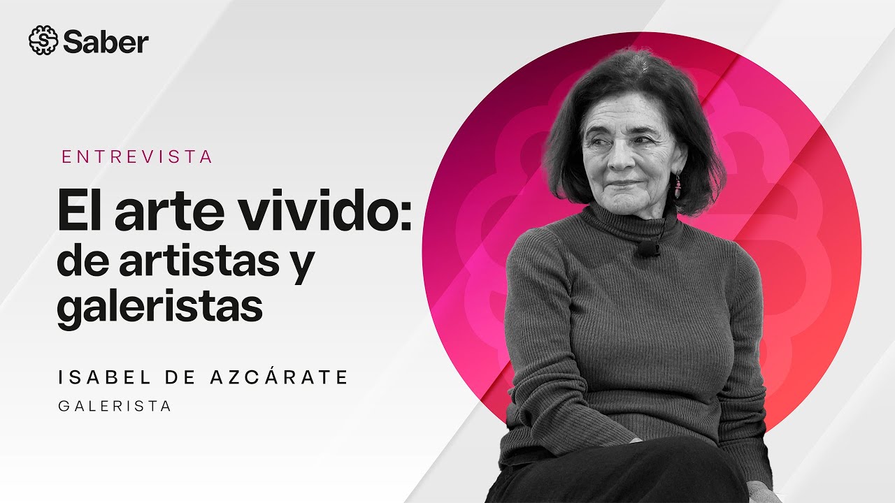 🖼 El arte vivido: galerías, artistas y legado | Entrevista a Isabel de Azcarate. Galerista