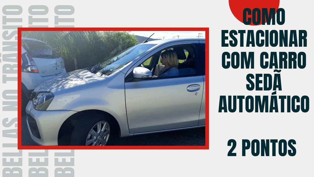 Como estacionar com CARRO SEDÃ AUTOMÁTICO - Baliza de 2 pontos