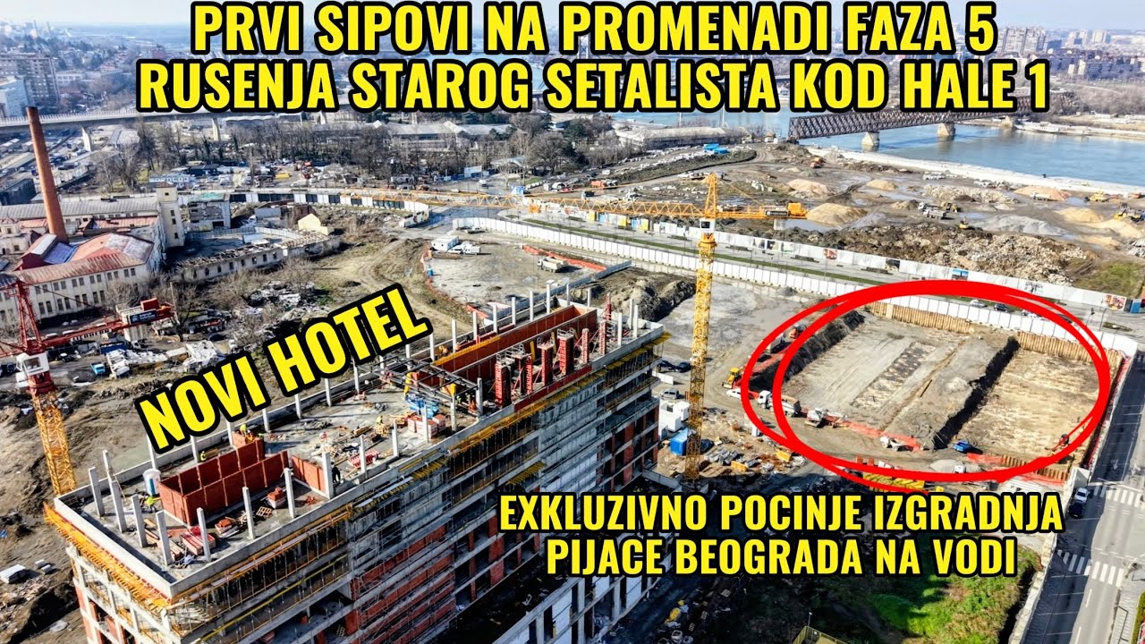Počinje izgradnja PIJACE BEOGRADA NA VODI,prvi šipovi kod SAJMA uz rušenja starog šetalista,HALA 1
