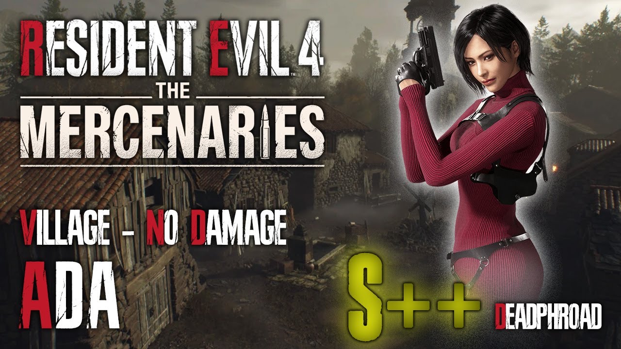 Resident Evil 4 Remake - The Mercenaries - Ada - Village - No Damage [1440p]