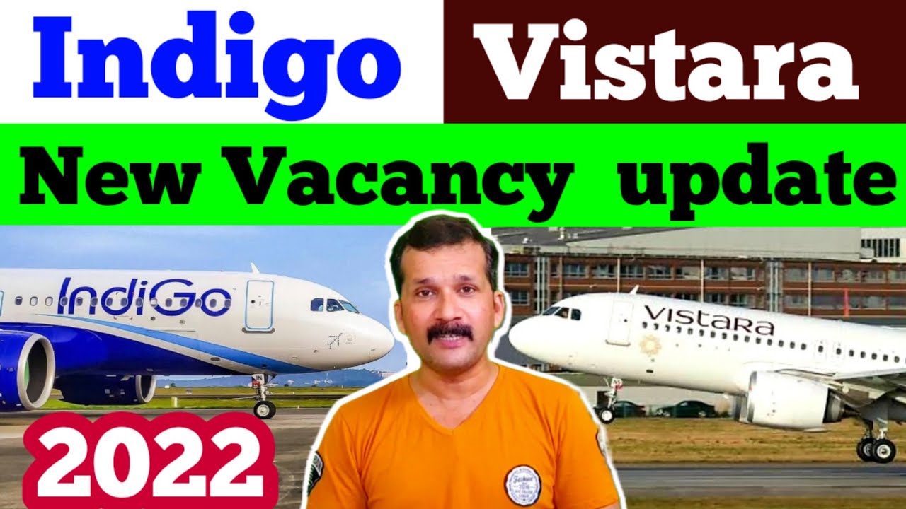 Indigo Airline job Vacancy 2022 | Vistara Airline Job vacancy | Airlines Airport  Vacancy|  @flyair