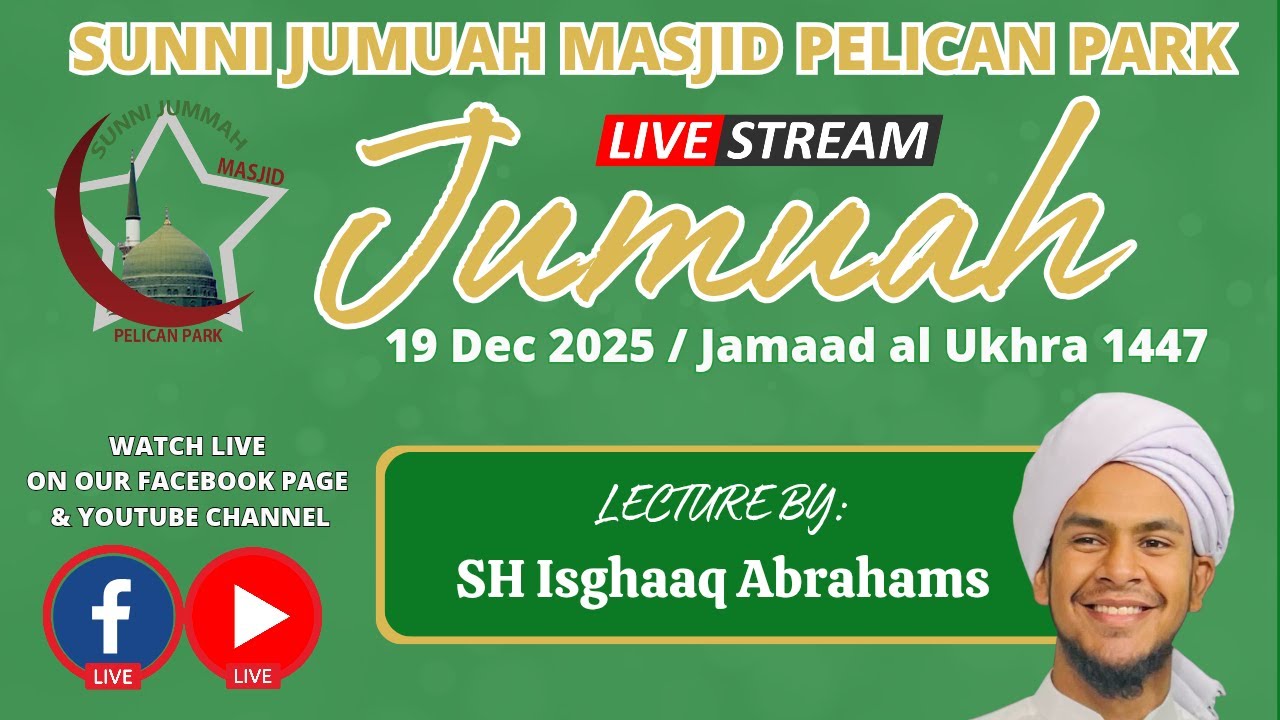 Jumuah Live 19 December 2025 | Lecture by Sh Isghaaq Abrahams