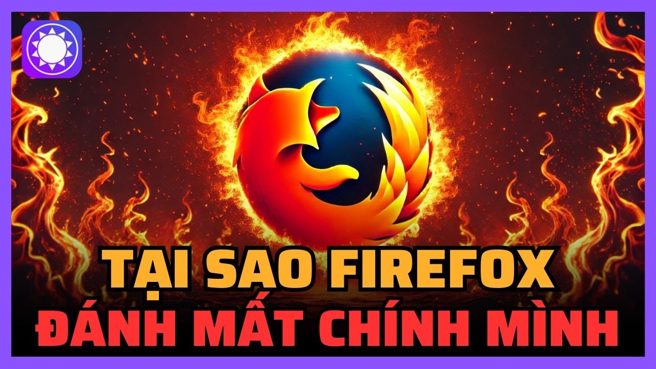 Trình duyệt Firefox đã đánh mất chính mình như thế nào?