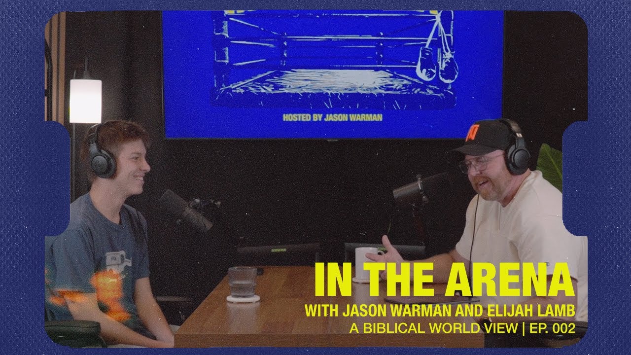 A Biblical World View with Elijah Lamb | Ep. 002