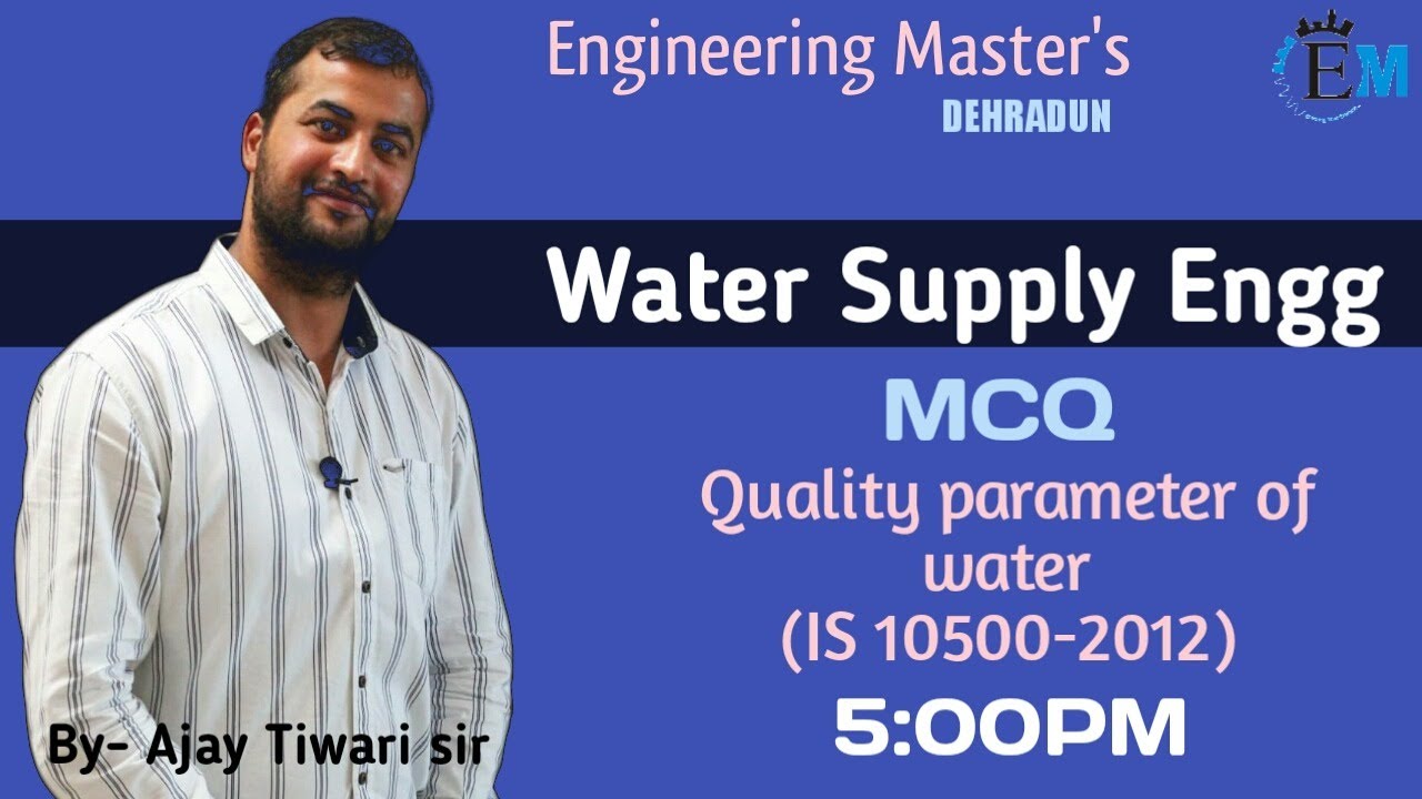 WATER SUPPLY ENGINEERING | MCQ | LECTURE 02| WATER QUALITY PARAMETER