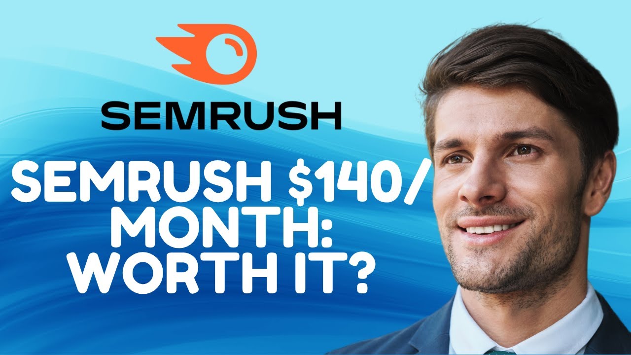Is Semrush Worth $140/Month 2026?
