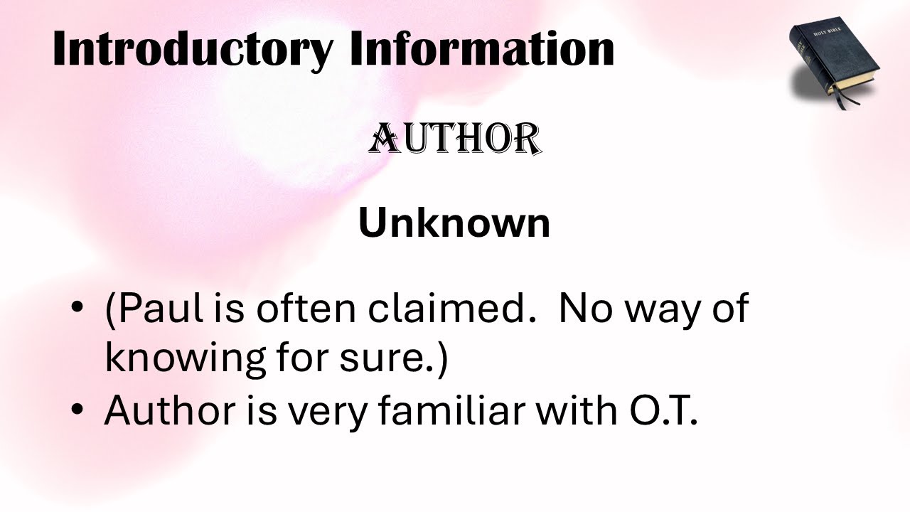 Hebrews 2  - Introductory Information