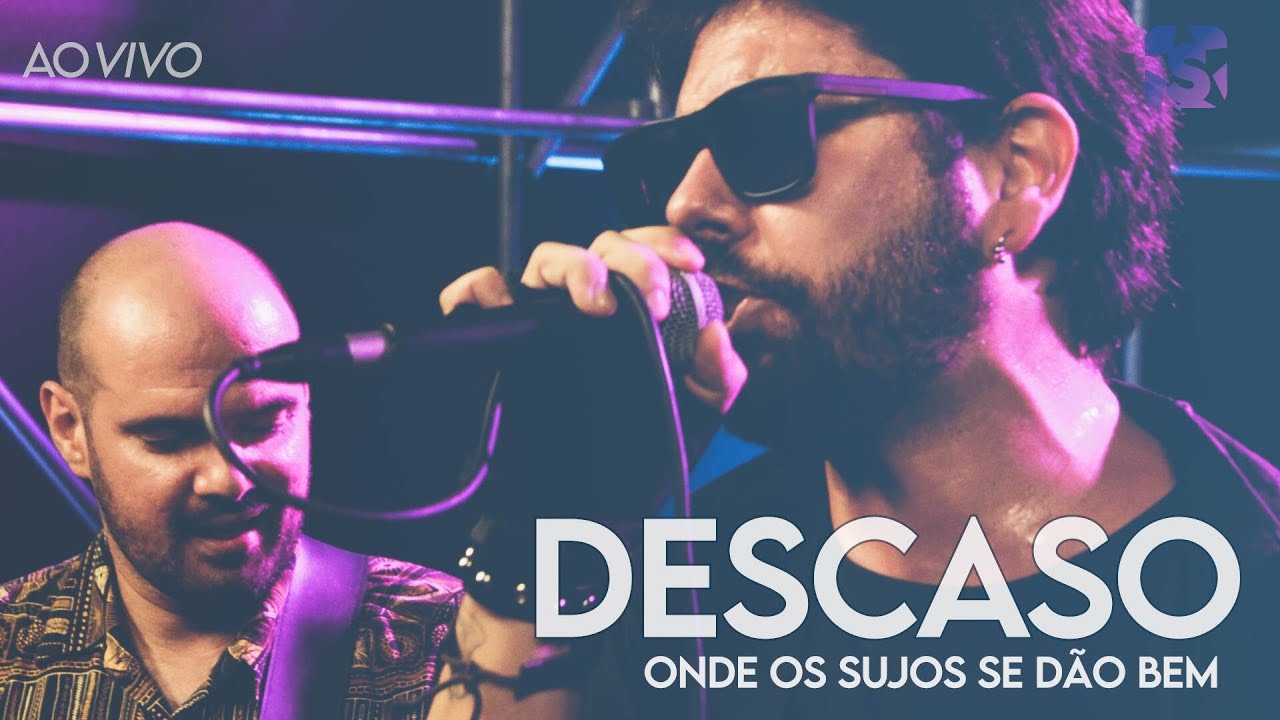 Descaso - Onde Os Sujos Se D&atilde;o Bem - Ao Vivo no Est&uacute;dio Showlivre 2022