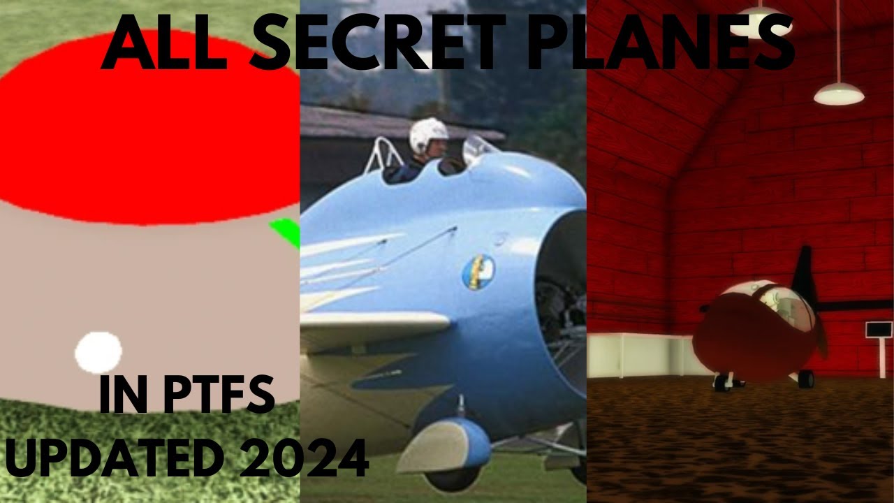 How to get all secret planes in PTFS (Updated 2024)