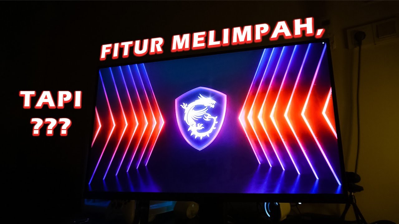 WORTH Banget sih... - Review Monitor MSI G274QPF E2 Indonesia