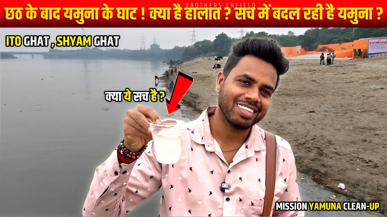 Mission Yamuna Clean-up 2025: ITO & Shyam Ghat Delhi Shocking After Chhath Puja Visuals | Update