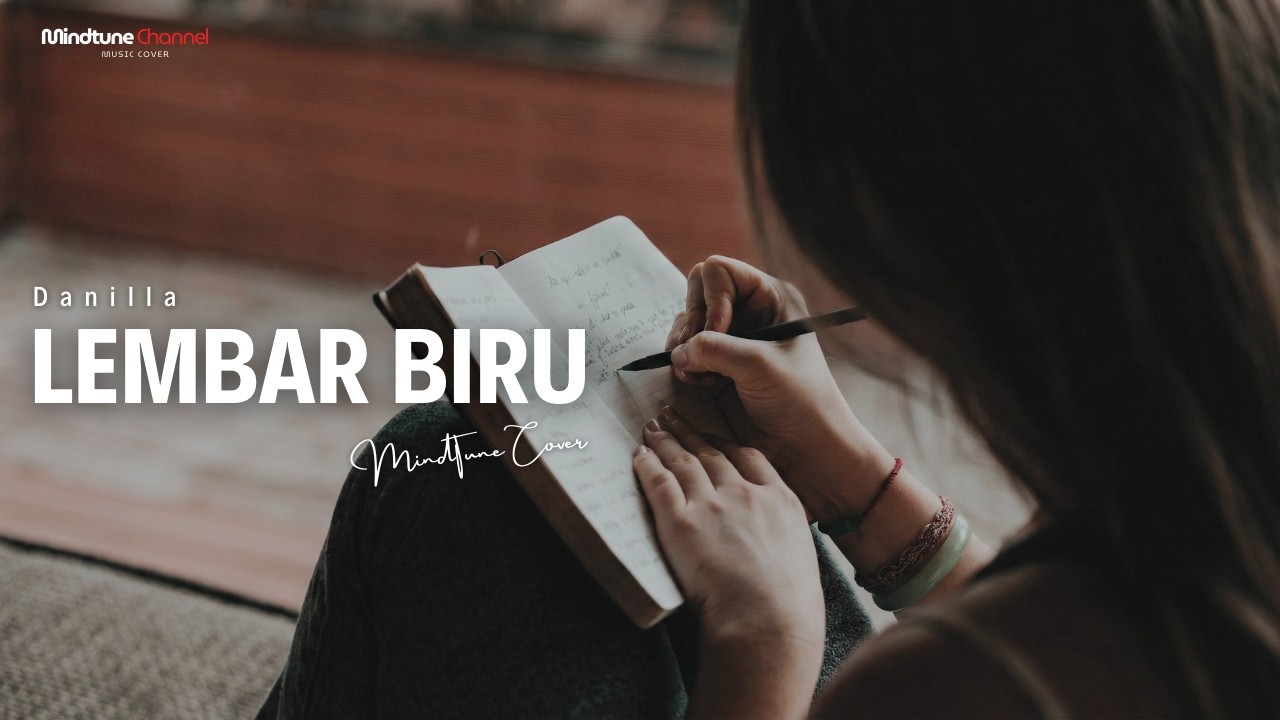 Danilla - Lembar Biru | Cover By MindTune