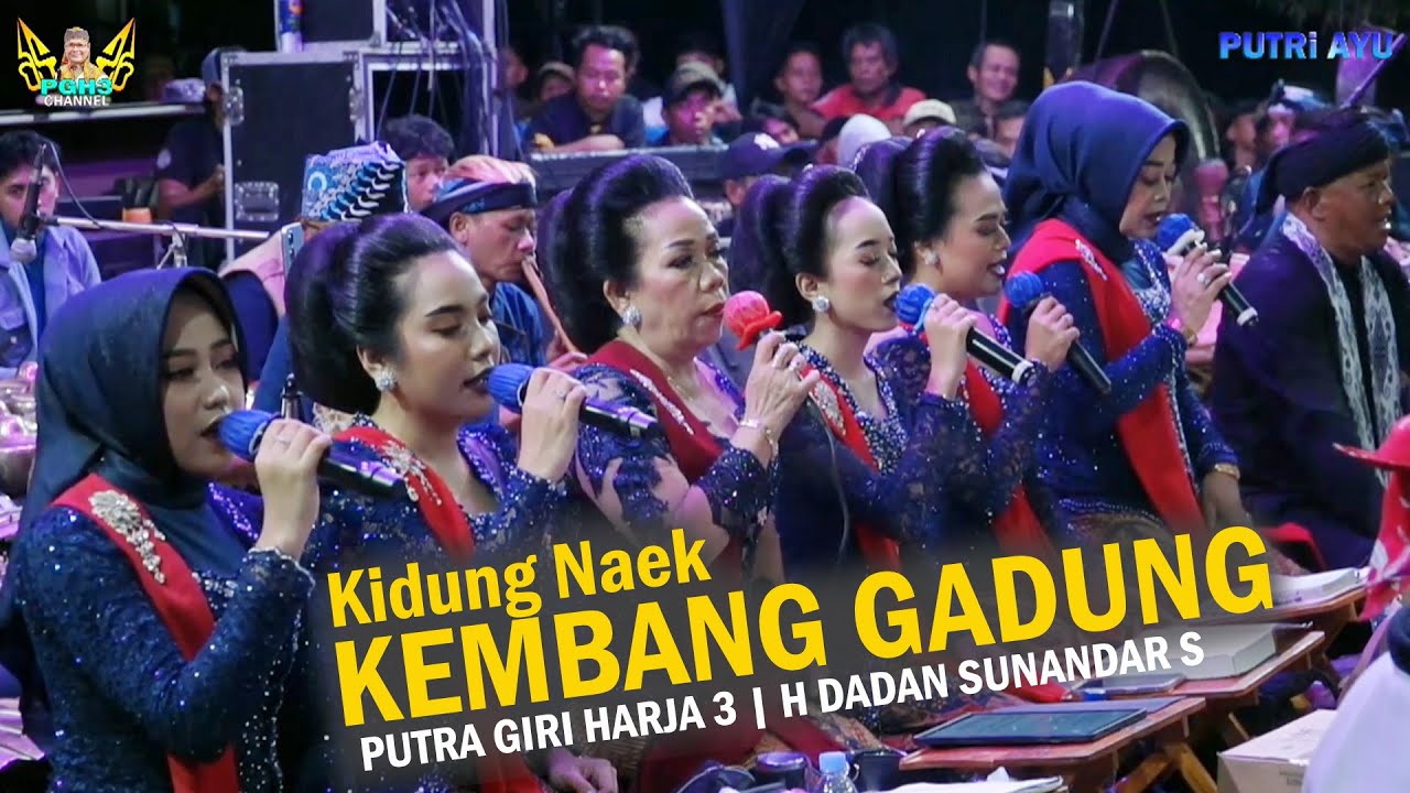Kidung Naek Lagu Kembang Gadung // Juru Kawih Putra Giriharja3 // H. Dadan Sunandar Sunarya