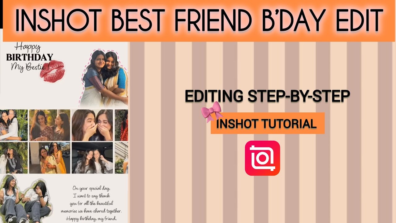 InShot Birthday Video Editing Step-by-Step | Best Friend Special 🎂