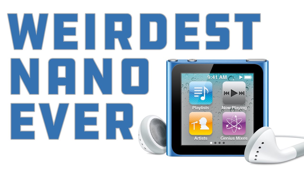 A Tour of the Weirdest iPod nano (6th-generation)
