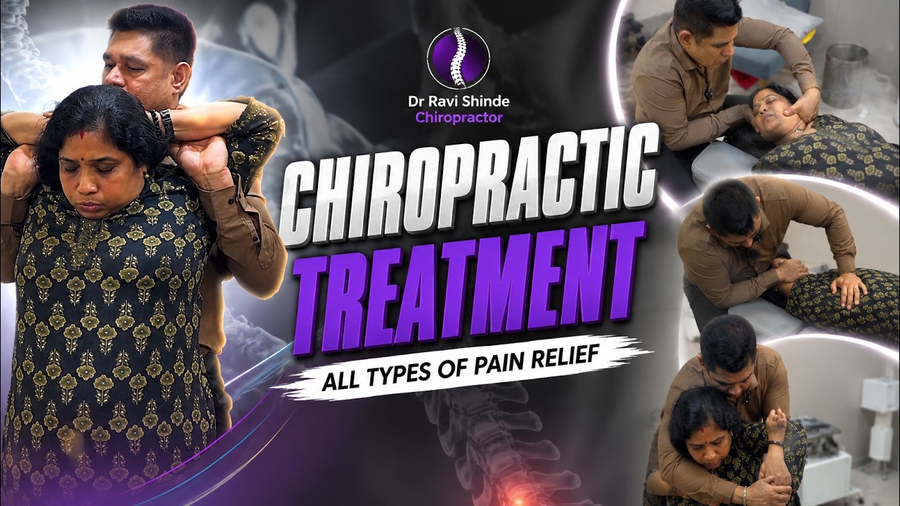 Best Chiropractor in Mumbai & Thane | Full Body Spine Adjustment & Cracking | Dr. Ravi Shinde