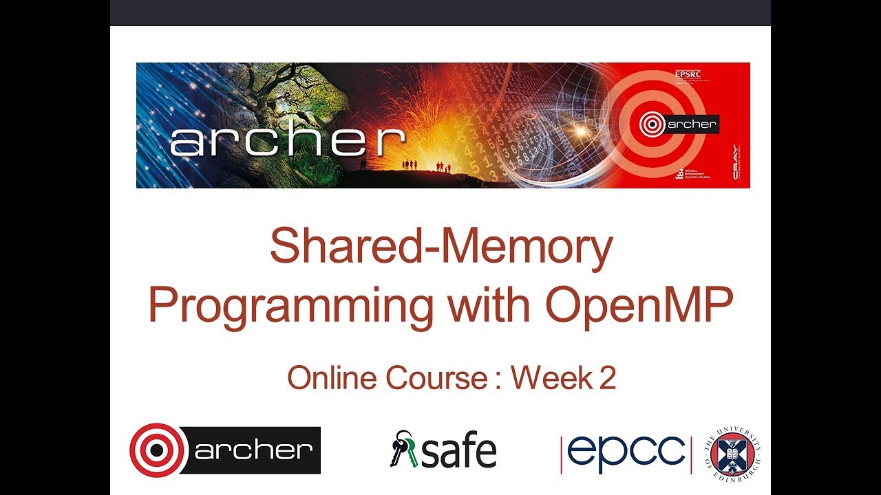 Shared-memory Programming with OpenMP - Week 2 - Online course 2019