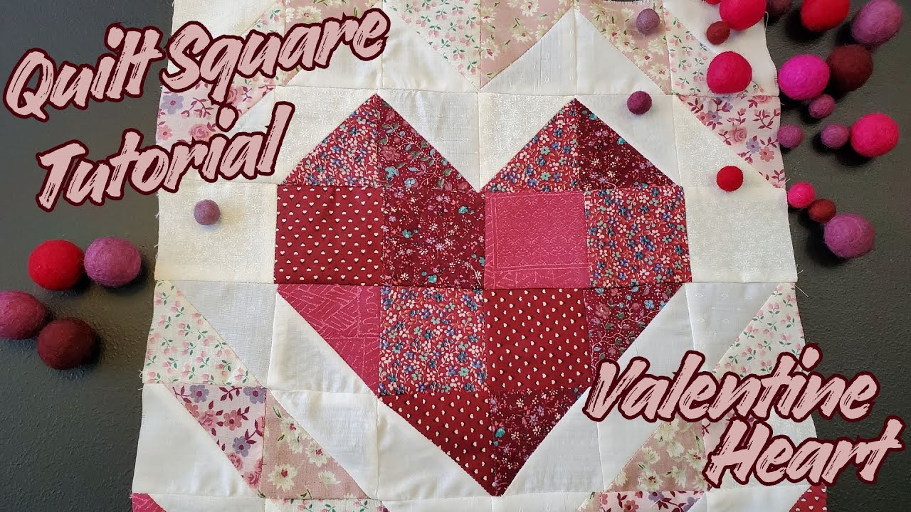 Valentine Heart | Quilt Square Tutorial | FEB 2026