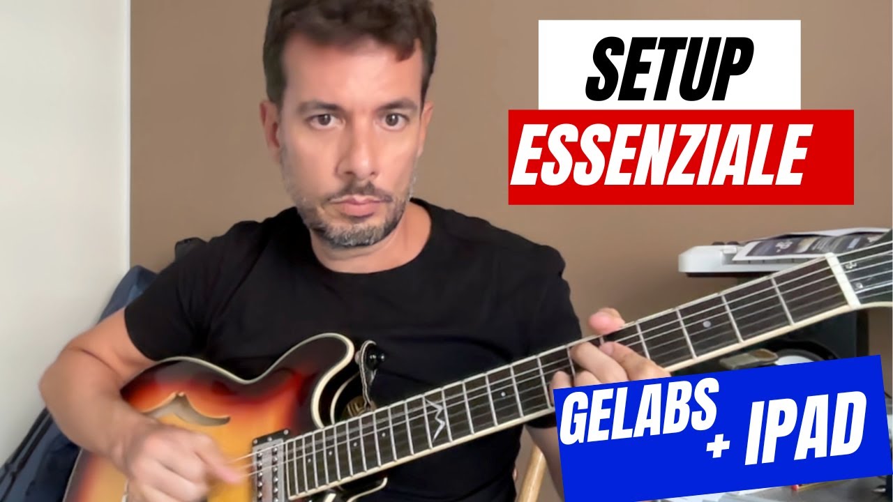 Il Setup Essenziale e Completo per il Chitarrista: iPad e GELabs