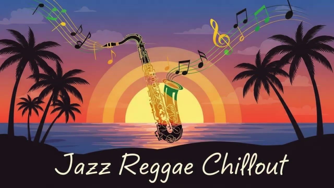 Sunny Jazz Reggae ☀️ Feel Good Chill Music