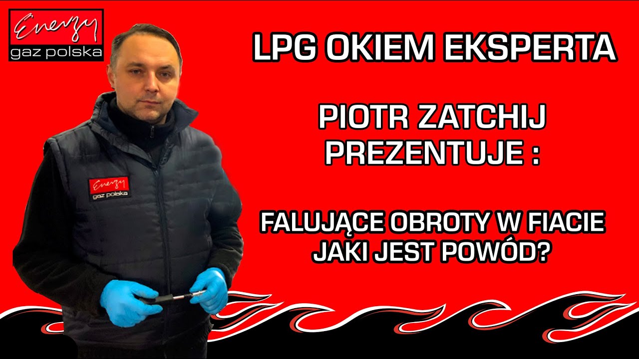 FALUJĄCE OBROTY NA LPG? CZY TO WINA INSTALACJI GAZOWEJ ? MONTAZ I SERWIS AUTO GAZ ENERGY GAZ POLSKA