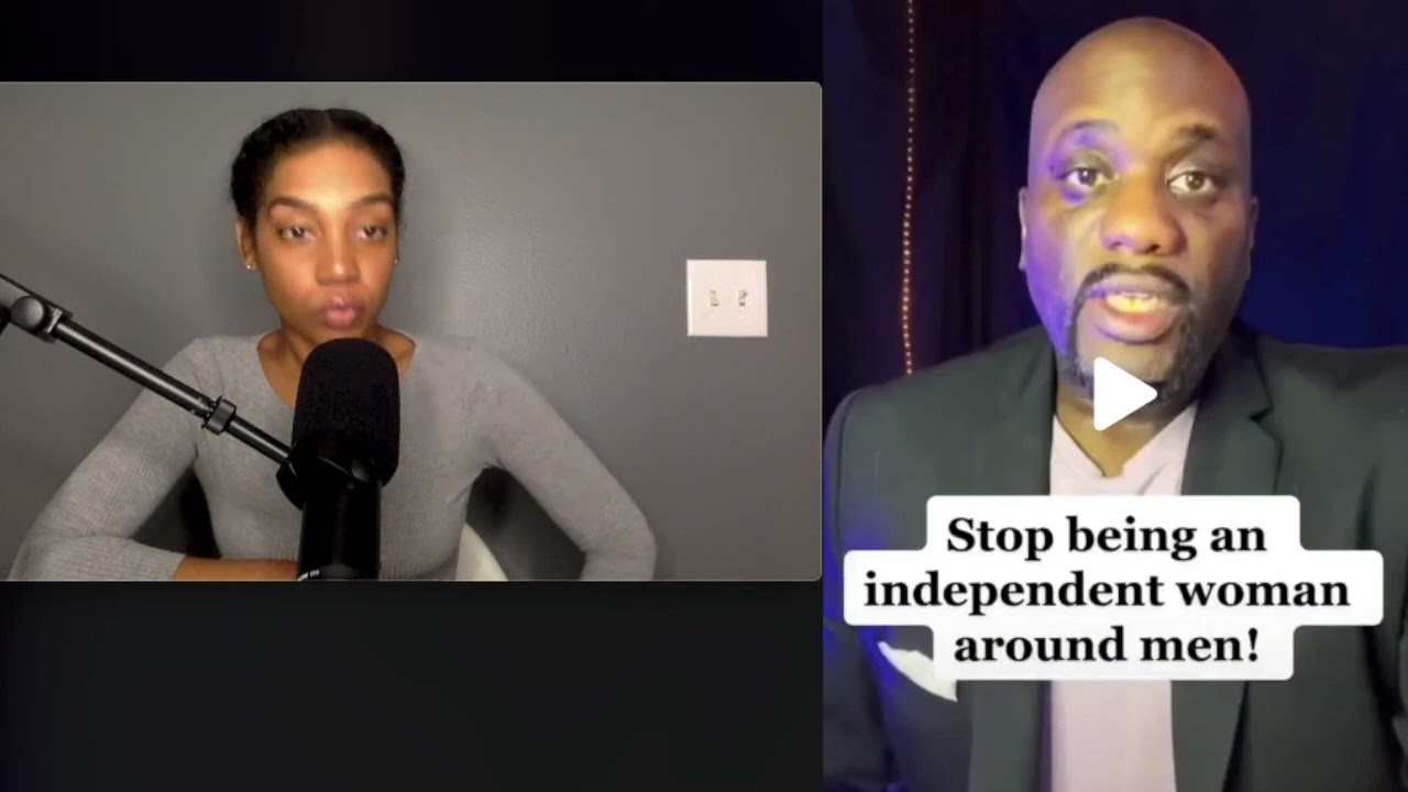STOP BEING AN INDEPENDENT WOMAN AROUND MEN