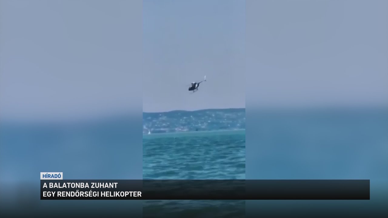 A Balatonba zuhant egy rendőrségi helikopter