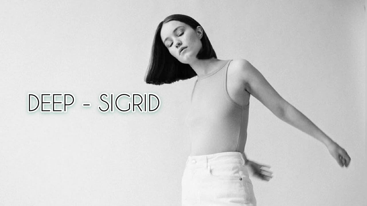 Sigrid - Deep (Audio)