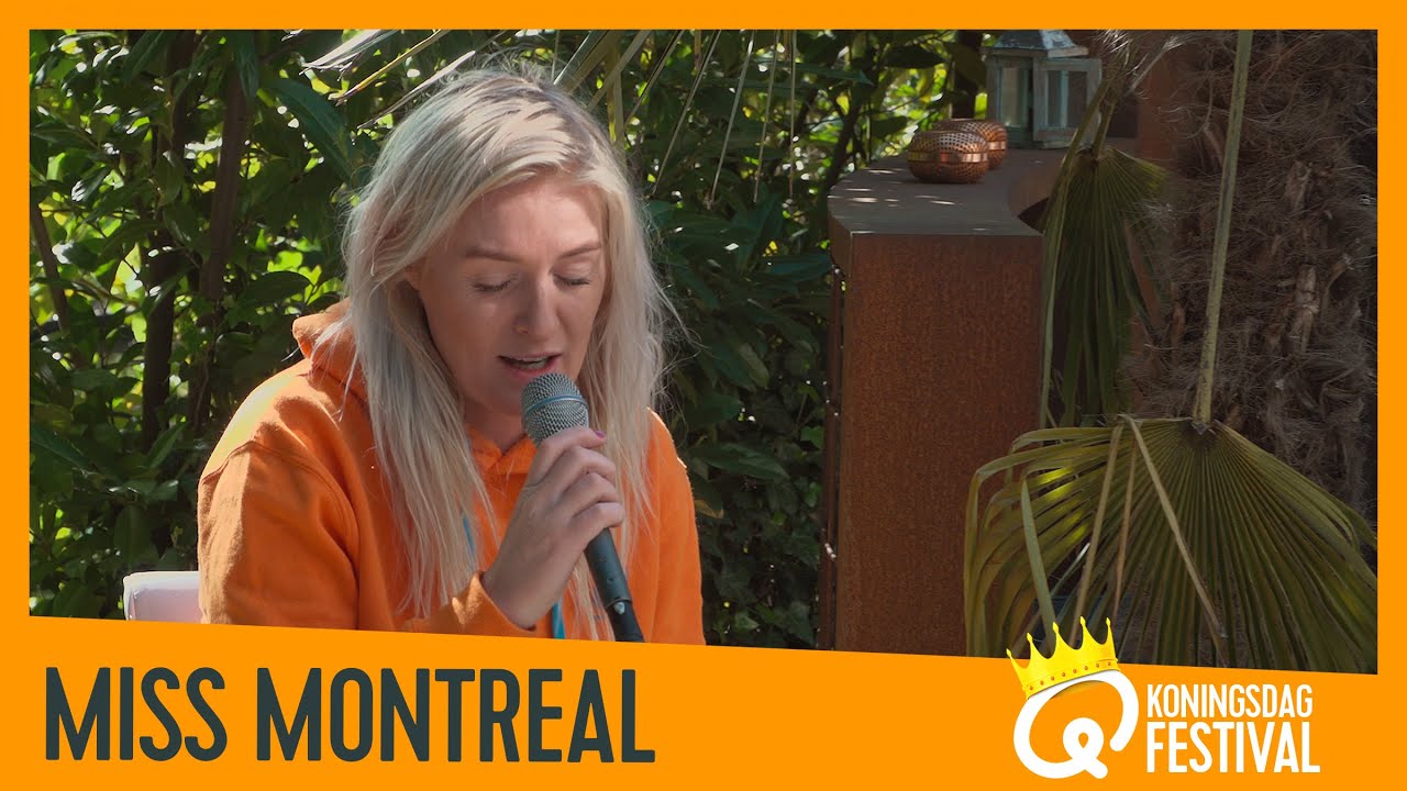 MISS MONTREAL - 'ALS JE ALLES WEET' // Q-koningsdagfestival