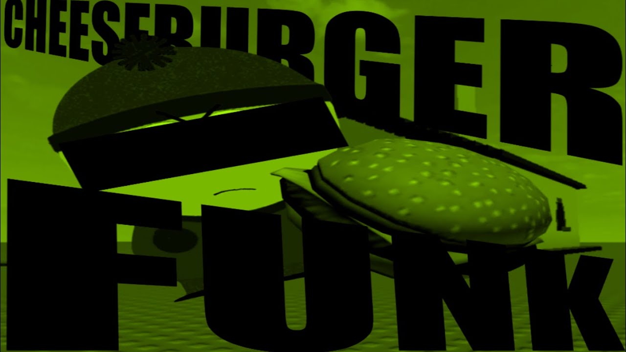 CHEESEBURGER FUNK