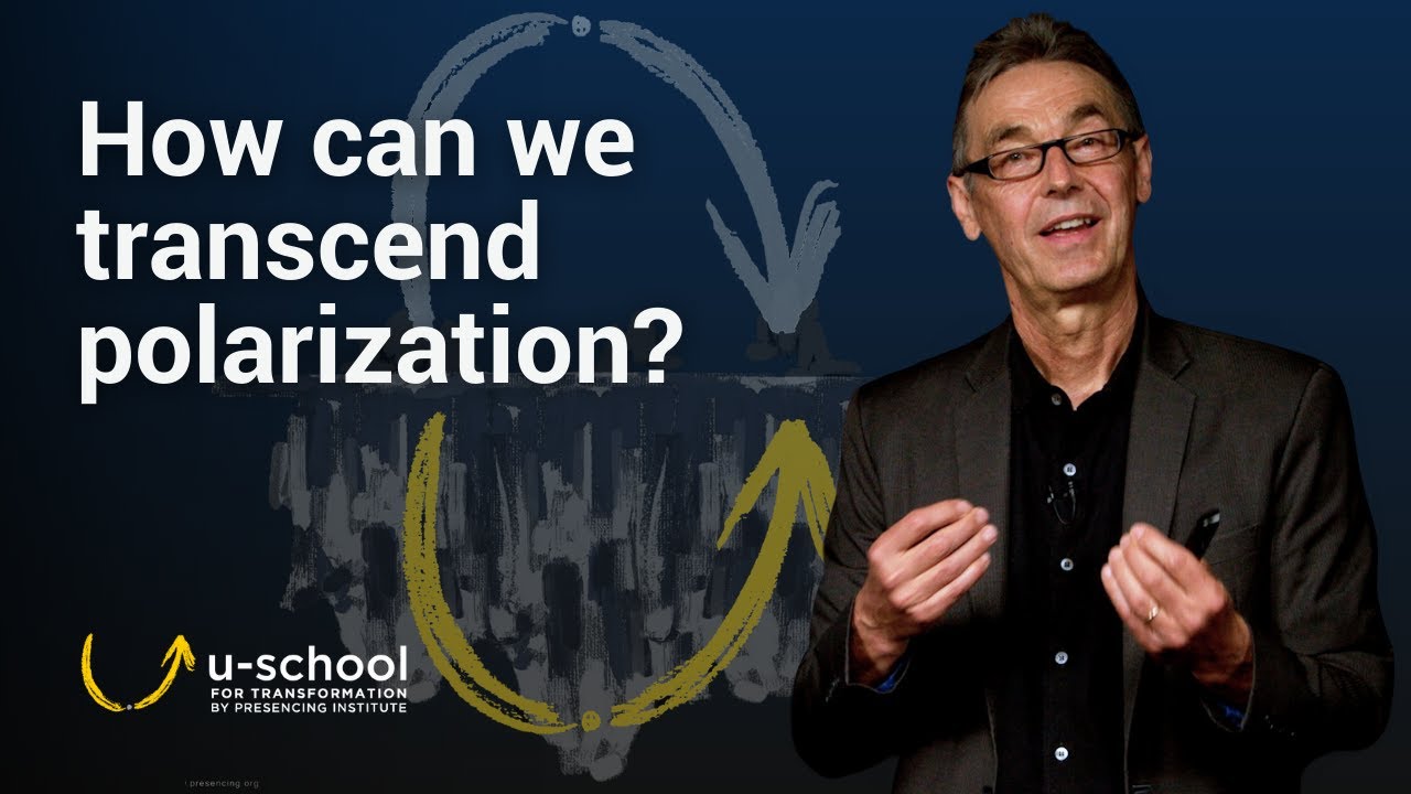 How can we transcend polarization? - Otto Scharmer