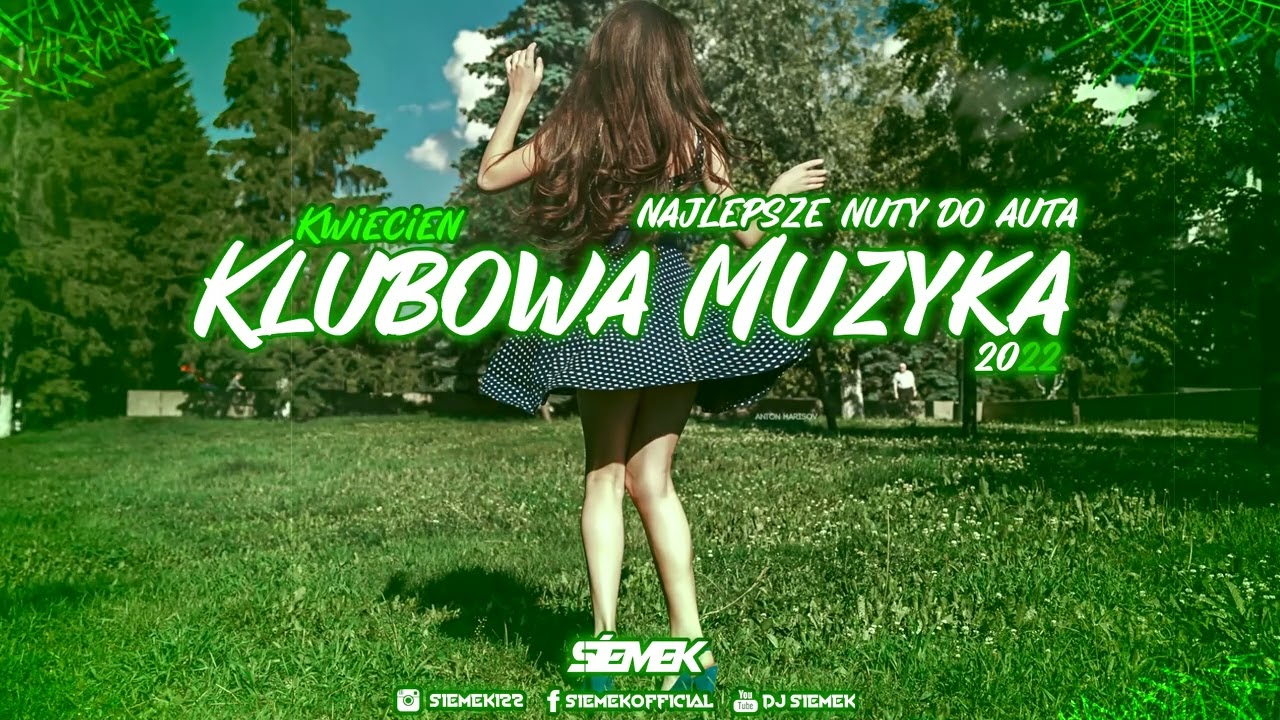 😱⛔❗NAJLEPSZA MUZYKA DO AUTA 🚗KLUBOWE HITY KWIECIEŃ 2022 [DJ SIEMEK ] ❤️😍