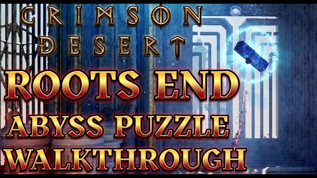 Crimson Desert ROOTS END Abyss Puzzle - Ethereal Path Walkthrough