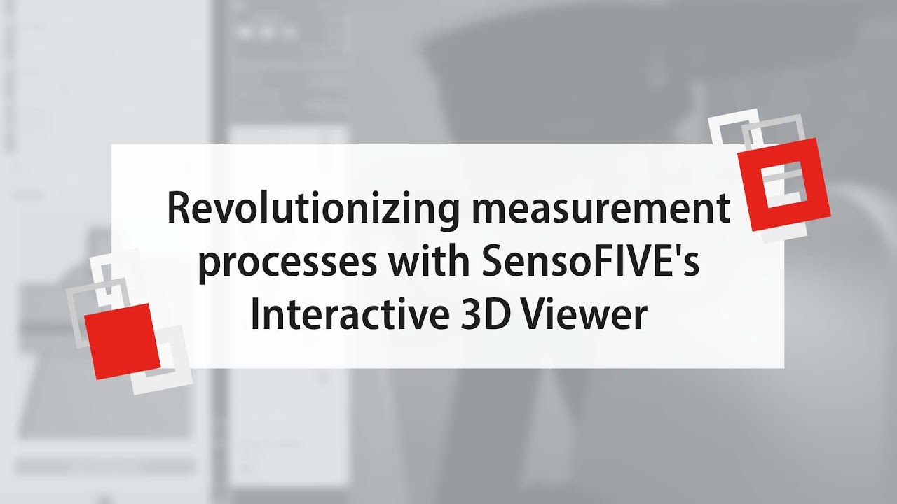 Revolutionizing measurement processes with Interactive 3D Viewer - S neox Five Axis