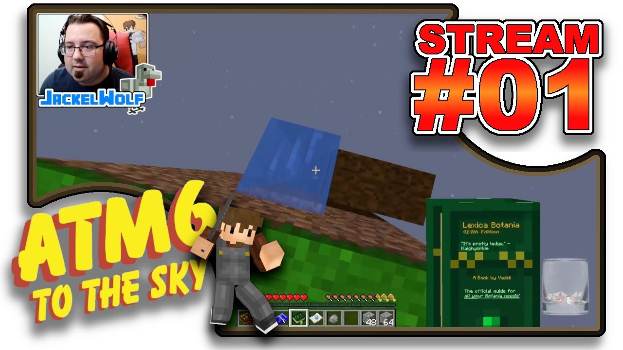 Modded Minecraft - ALL THE MODS 6: TO THE SKY - Garden of Glass - STREAM #1