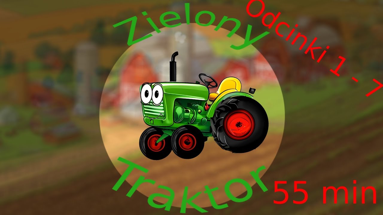 Zielony Traktor odcinki 1 - 7