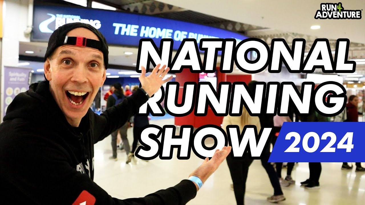 THE NATIONAL RUNNING SHOW at the NEC Birmingham 2024 | Run4Adventure
