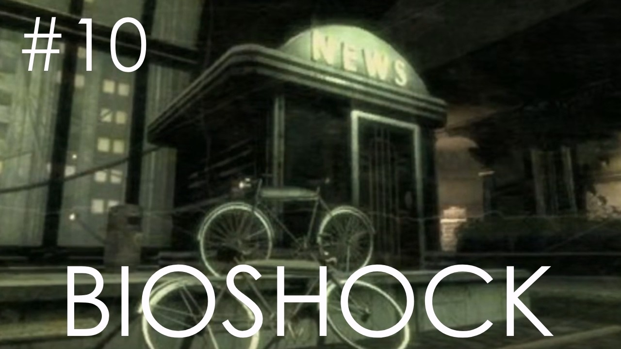 BioShock Gameplay Walkthrough - Part 10 (Olympus Heights)