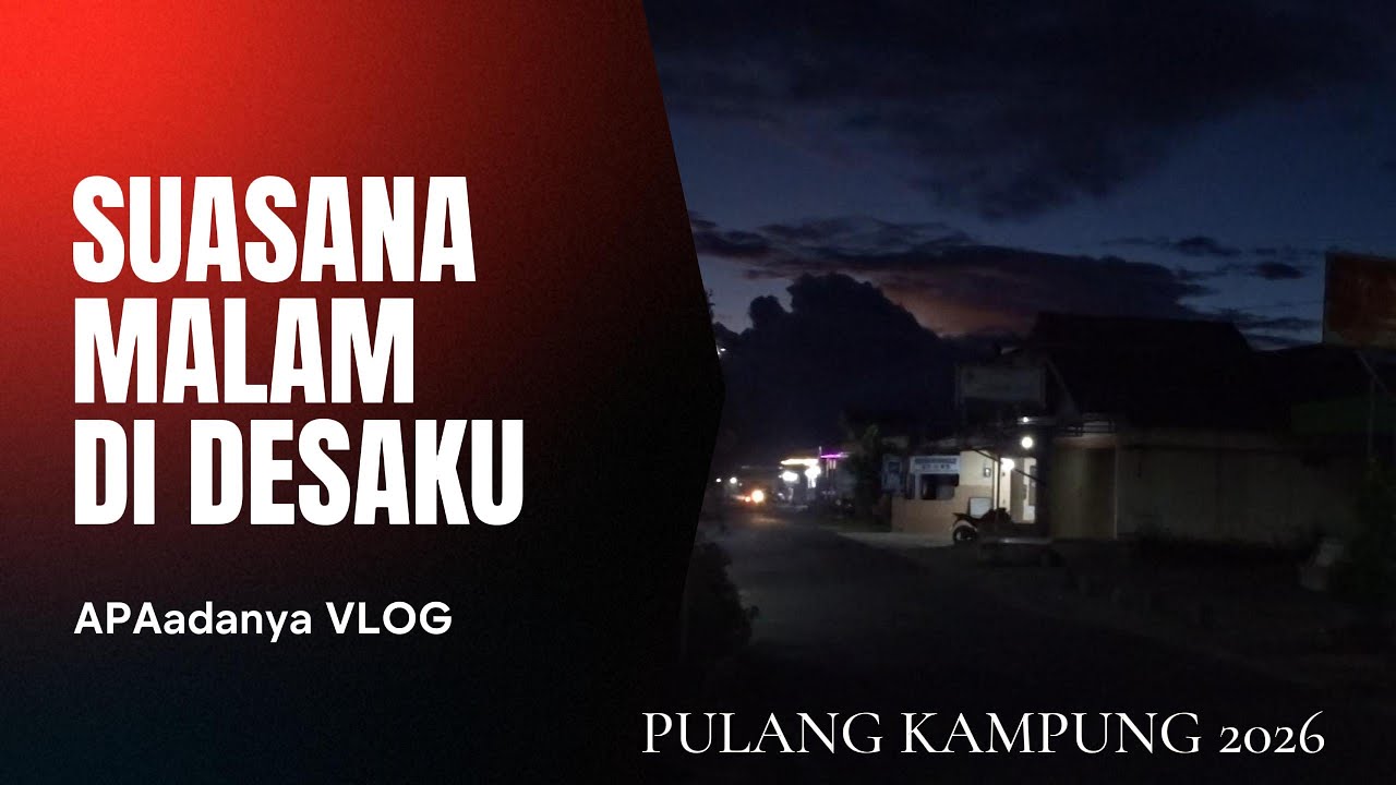 Suasana malam di Desaku
