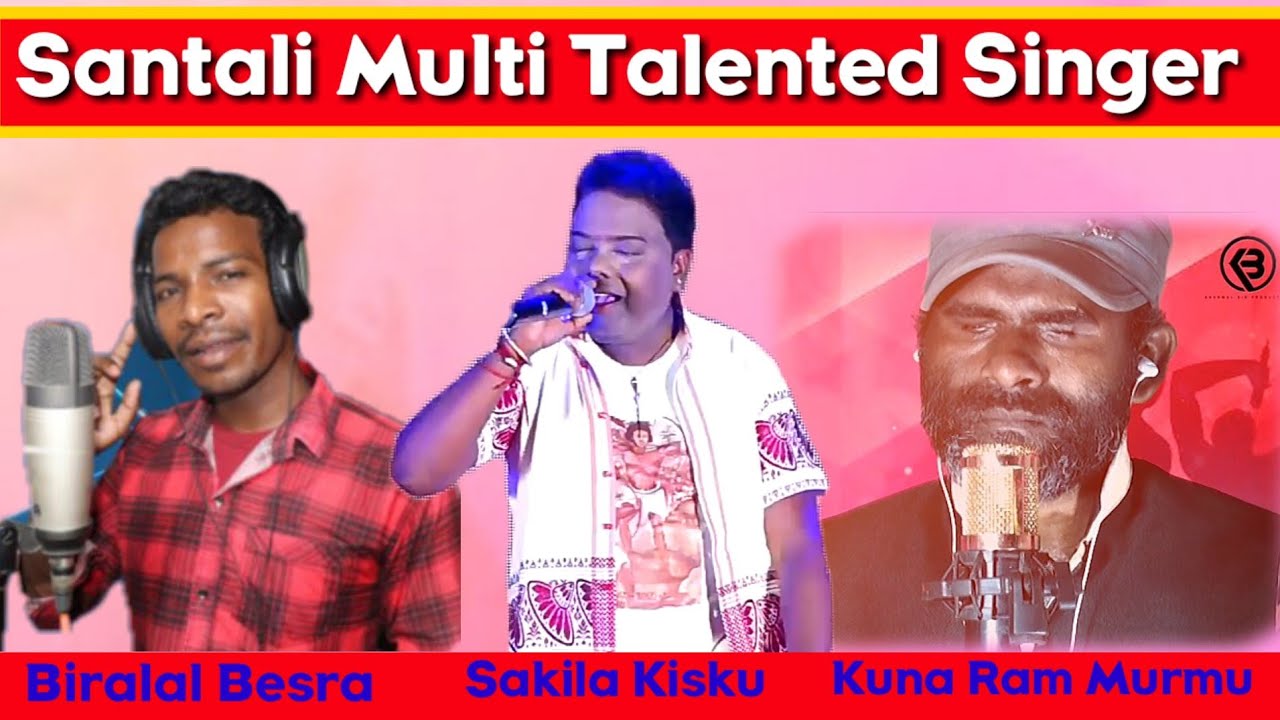 Santali Multi Talented Singer || Biralal Besra, Sakila Kisku & Kuna Ram Murmu || Santali Video 2021
