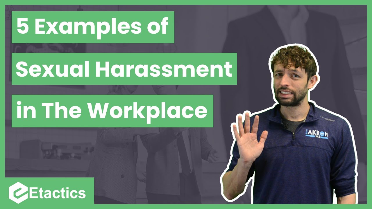 5 Examples of Sexual Harassment in The Workplace