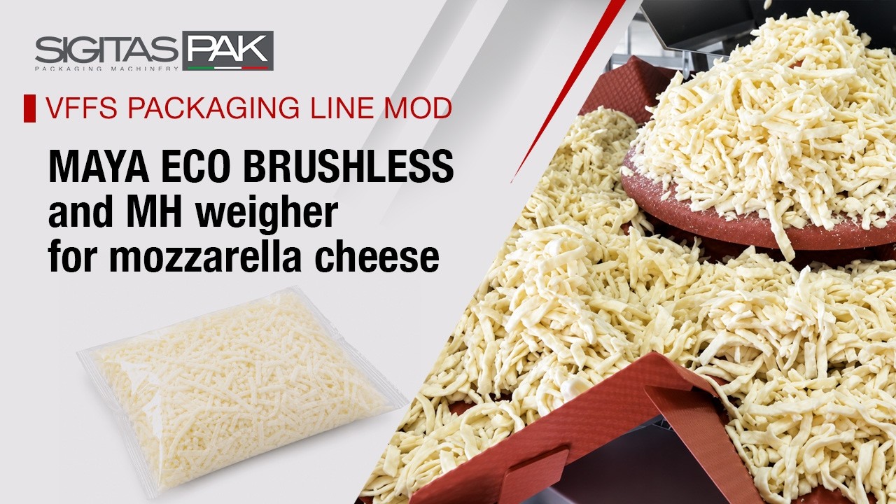 Packaging line with VFFS Mod. MAYA ECO BRUSHLESS and MH weigher for mozzarella cheese