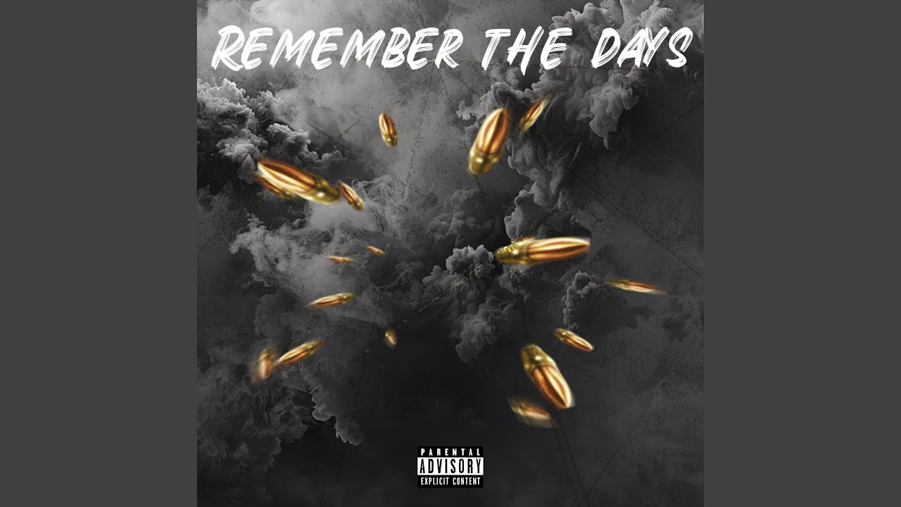 Remember the days