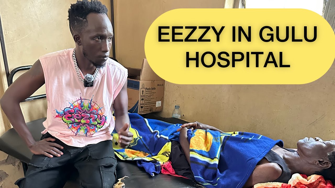Breaking; EEZZY In Gulu Referral Hospital Today 