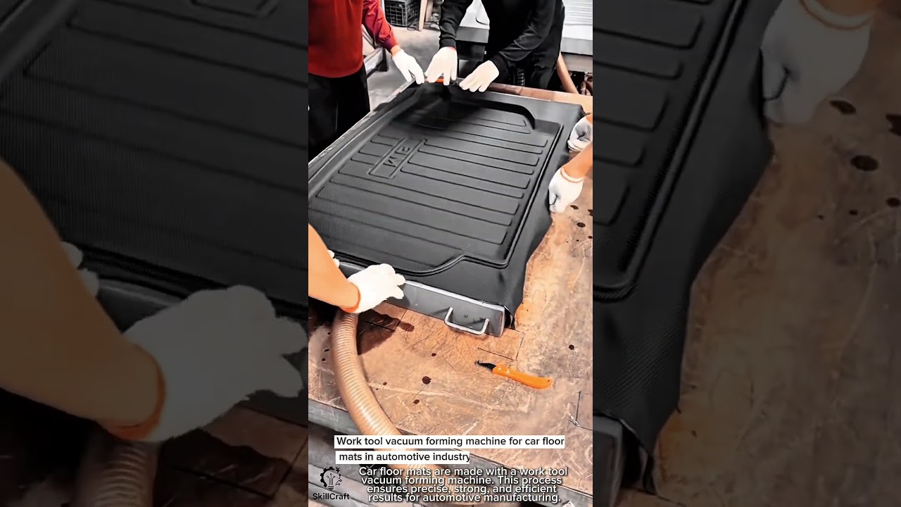 Work tool vacuum forming machine for car floor mats in automotive industry