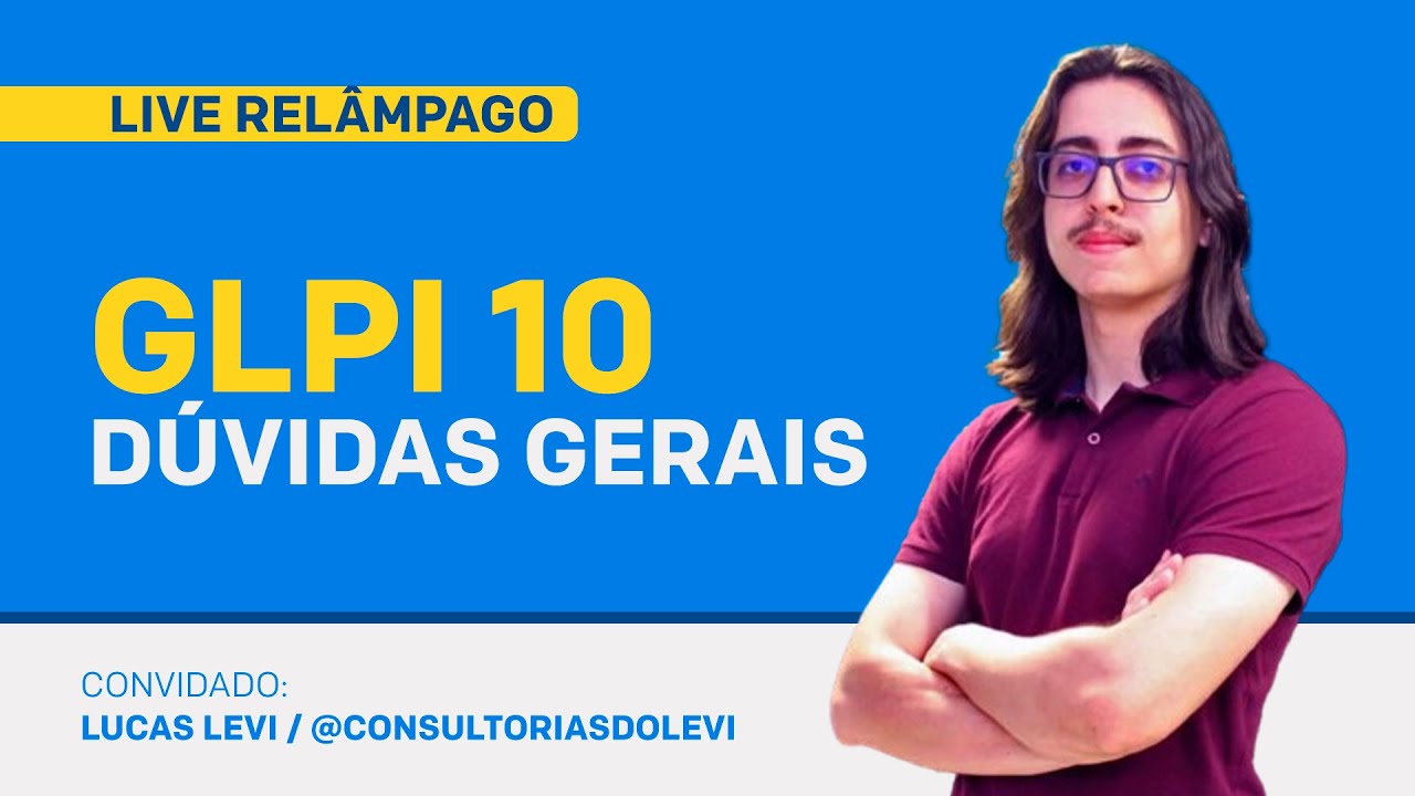 Live Relâmpago | GLPI - Bate Papo Descontraído