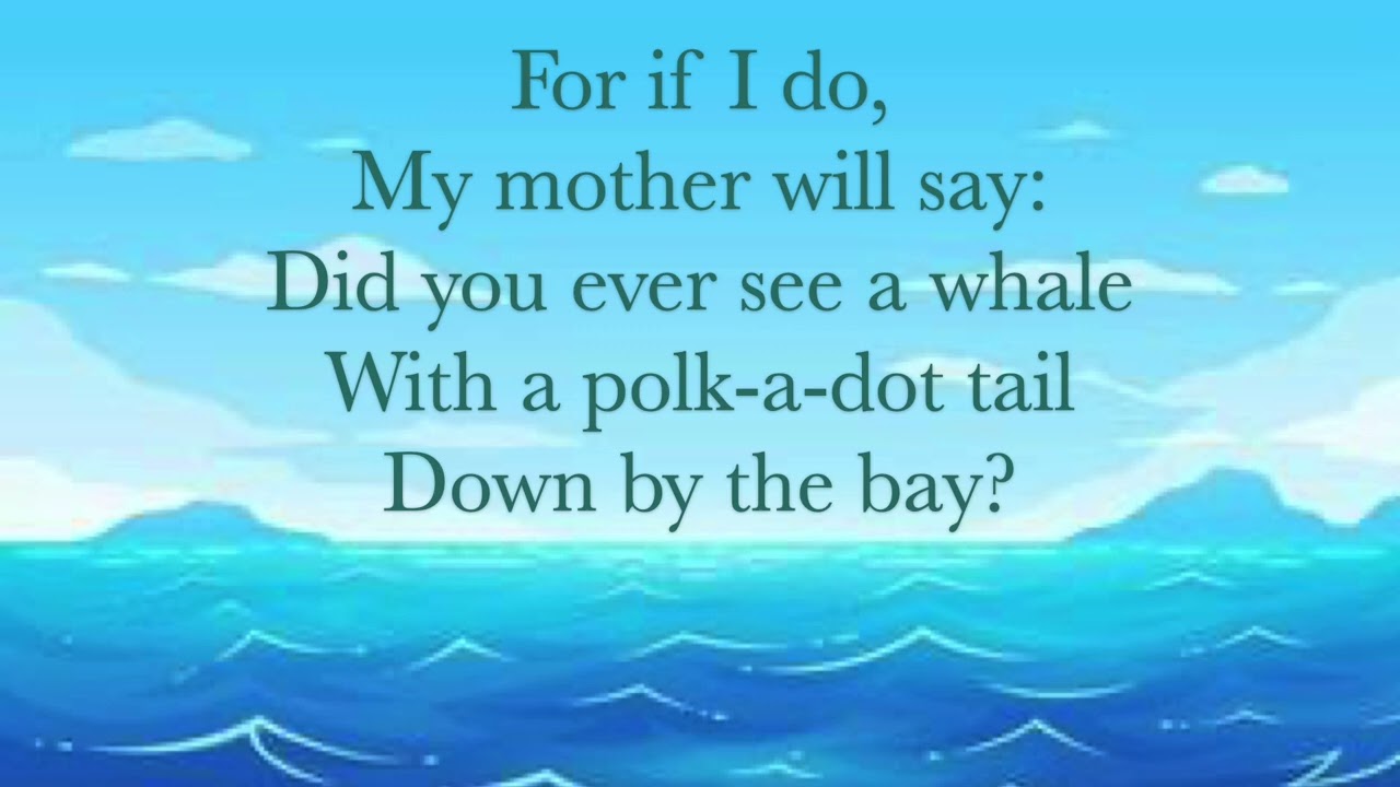Down By The Bay Lyric Video